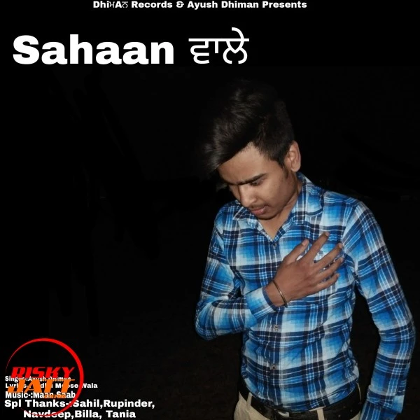 Download Sahaan Wale Ayush Dhiman mp3 song