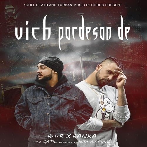 Download Vich Pardesan De BIR, Banka mp3 song, Vich Pardesan De BIR, Banka full album download