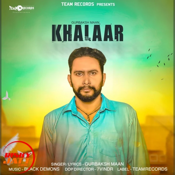 Download Khalaar Gurbaksh Maan mp3 song, Khalaar Gurbaksh Maan full album download
