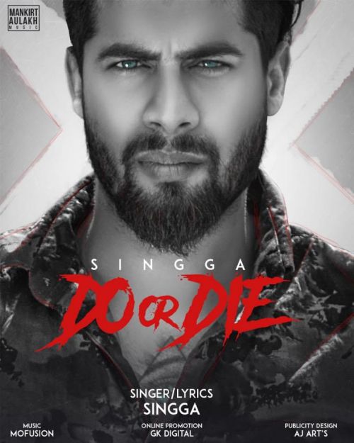 Download Do Or Die Singga mp3 song, Do Or Die Singga full album download