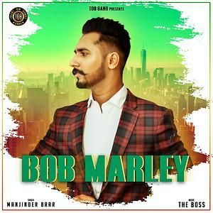 Download Bob Marley Manjinder Brar mp3 song, Bob Marley Manjinder Brar full album download