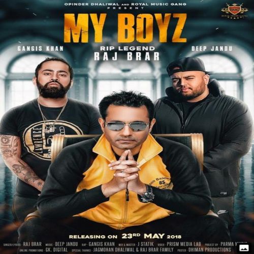 Download My Boyz Raj Brar, Gangis Khan mp3 song, My Boyz Raj Brar, Gangis Khan full album download