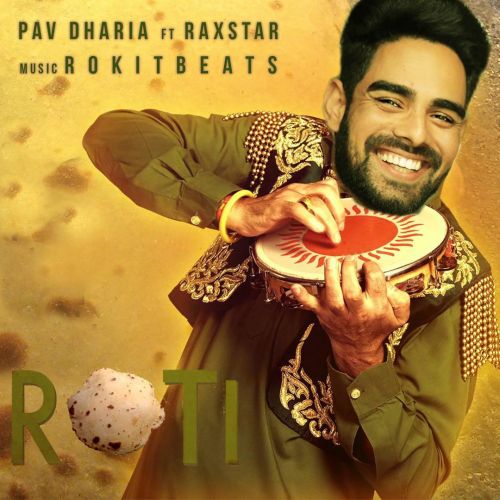Download Roti Pav Dharia, Raxstar mp3 song, Roti Pav Dharia, Raxstar full album download