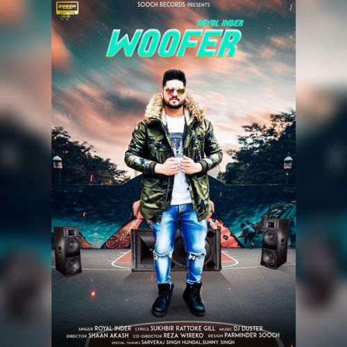 Download Woofer Royal Inder mp3 song, Woofer Royal Inder full album download