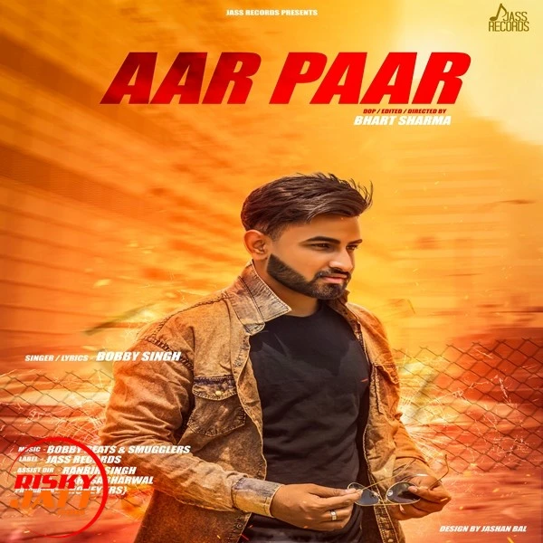 Download Aar Paar Bobby Singh mp3 song, Aar Paar Bobby Singh full album download