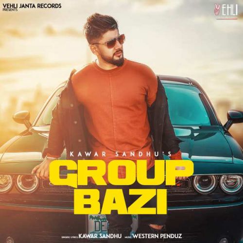 Download Group Bazi Kawar Sandhu mp3 song, Group Bazi Kawar Sandhu full album download