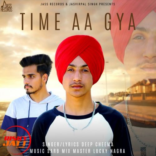 Download Time Aa Gya Deep Cheema mp3 song, Time Aa Gya Deep Cheema full album download
