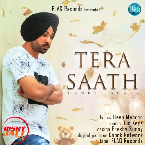 Download Tera Saath Honey Jagdev mp3 song, Tera Saath Honey Jagdev full album download