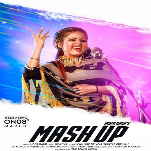 Download Mash Up Inder Kaur mp3 song, Mash Up Inder Kaur full album download