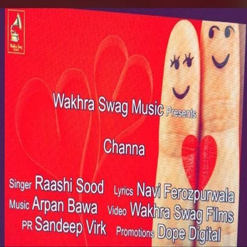 Download Channa Raashi Sood mp3 song, Channa Raashi Sood full album download