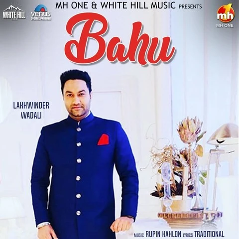 Download Bahu Lakhwinder Wadali mp3 song
