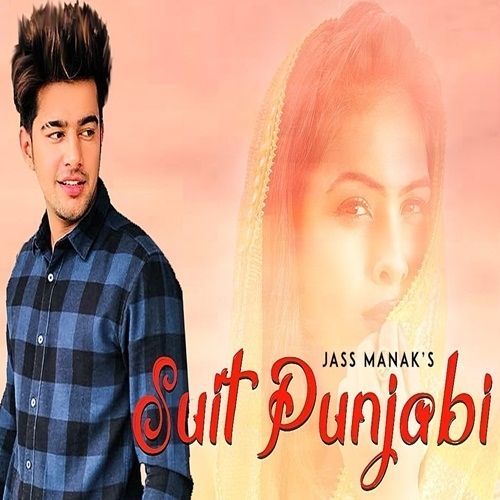 Download Suit Punjabi Jass Manak mp3 song, Suit Punjabi Jass Manak full album download