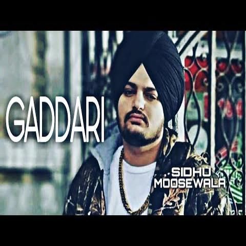 Download Gaddari Sidhu Moose Wala mp3 song, Gaddari Sidhu Moose Wala full album download