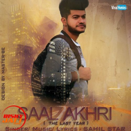 Download Saal Akhri Sahil Star mp3 song, Saal Akhri Sahil Star full album download