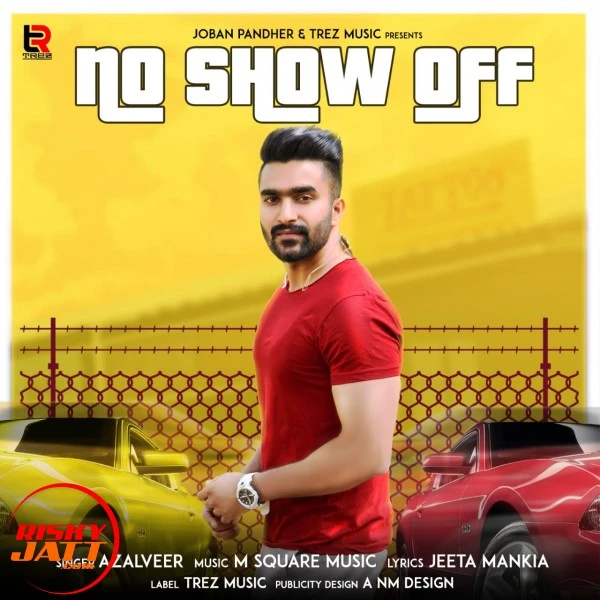 Download No show off Azalveer mp3 song, No show off Azalveer full album download