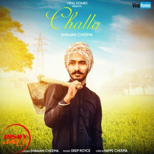 Download Challa Dhawan Cheema mp3 song, Challa Dhawan Cheema full album download