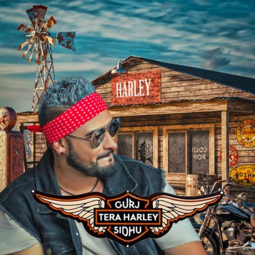 Download Tera Harley Gurj Sidhu mp3 song, Tera Harley Gurj Sidhu full album download
