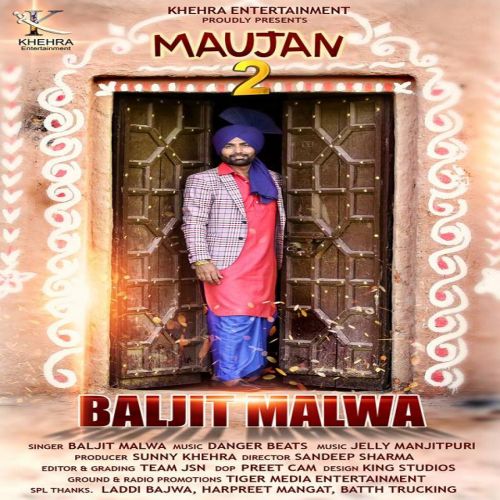 Download Maujan 2 Baljit Malwa mp3 song, Maujan 2 Baljit Malwa full album download