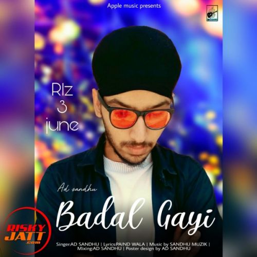 Badal Gayi Lyrics by Ad Sandhu
