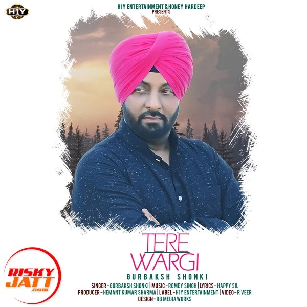 Download Tere Wargi Gurbaksh Shonki mp3 song