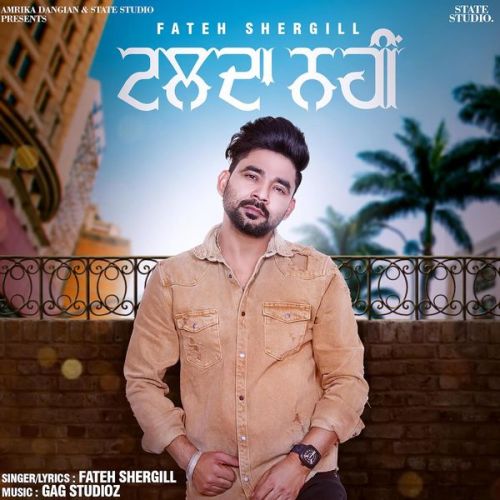 Download Talda Nahi Fateh Shergill mp3 song, Talda Nahi Fateh Shergill full album download