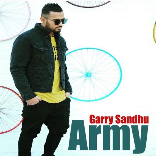 Download Army Garry Sandhu mp3 song, Army Garry Sandhu full album download