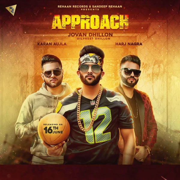 Download Approach Jovan Dhillon and Karan Aujla mp3 song