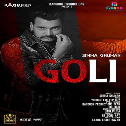Download Goli Simma Ghuman mp3 song, Goli Simma Ghuman full album download