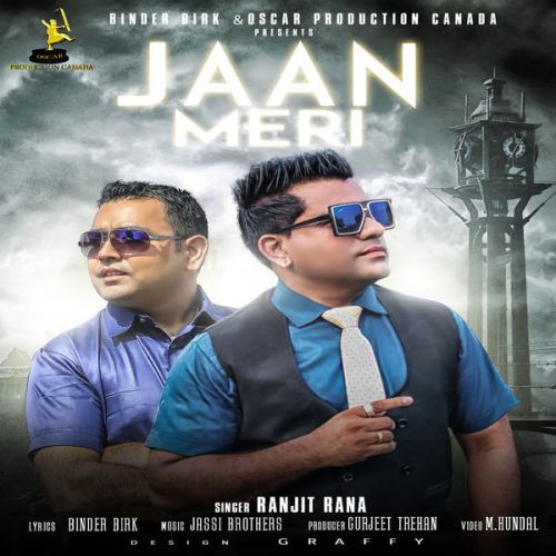 Download Jaan Meri Ranjit Rana mp3 song, Jaan Meri Ranjit Rana full album download