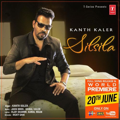 Download Silsila Kanth Kaler mp3 song, Silsila Kanth Kaler full album download