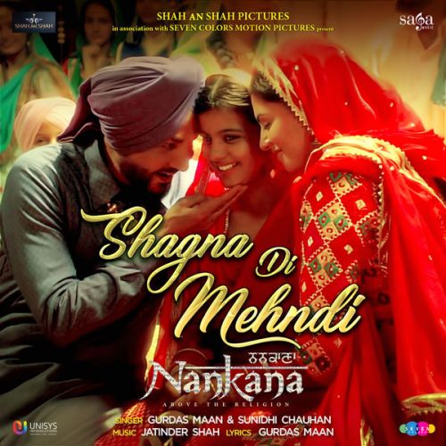 Download Shagna Di Mehndi (Nankana) Gurdas Maan, Sunidhi Chauhan mp3 song, Shagna Di Mehndi (Nankana) Gurdas Maan, Sunidhi Chauhan full album download