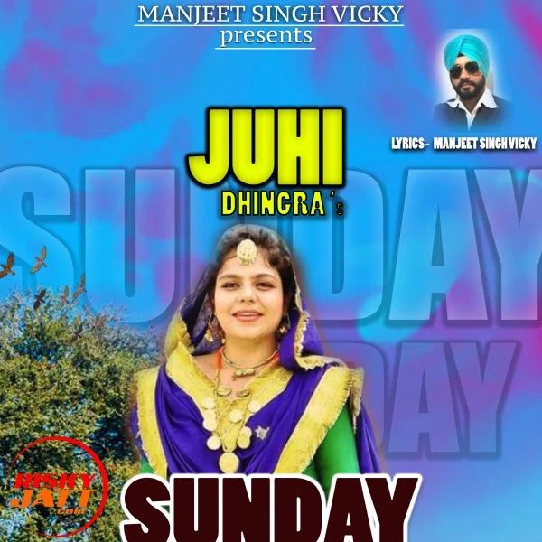 Download Sinday monday Juhi Dhingra mp3 song