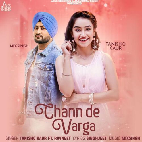 Download Chann De Varga Tanishq Kaur mp3 song, Chann De Varga Tanishq Kaur full album download