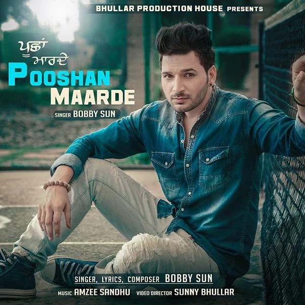 Download Pooshan Maarde Bobby Sun mp3 song, Pooshan Maarde Bobby Sun full album download