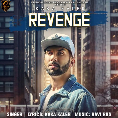 Download Revenge Kaka Kaler mp3 song, Revenge Kaka Kaler full album download