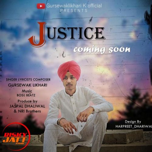 Download Justice Gursewak Likhari mp3 song, Justice Gursewak Likhari full album download