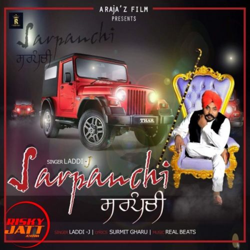 Download Sarpanchi Laddi J mp3 song, Sarpanchi Laddi J full album download