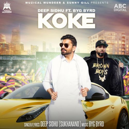 Download Koke Deep Sidhu, Byg Byrd mp3 song, Koke Deep Sidhu, Byg Byrd full album download