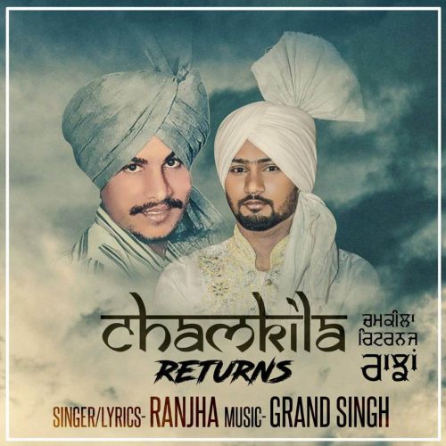 Download Chamkila Returns Ranjha mp3 song, Chamkila Returns Ranjha full album download