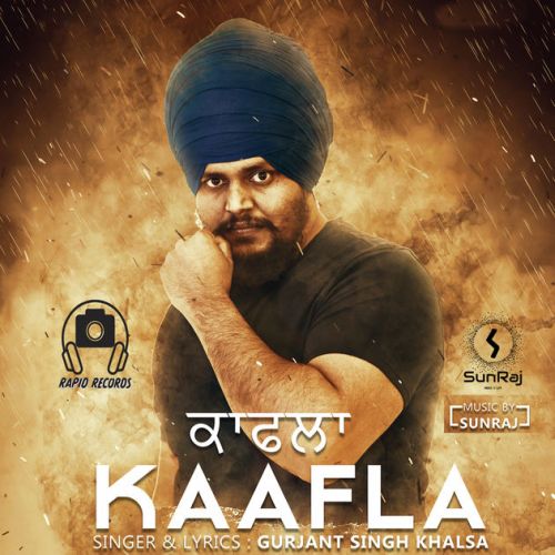 Download Kaafla Gurjant Singh Khalsa mp3 song, Kaafla Gurjant Singh Khalsa full album download