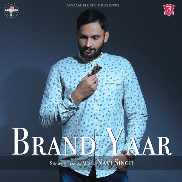 Download Brand Yaar Navi Singh mp3 song, Brand Yaar Navi Singh full album download