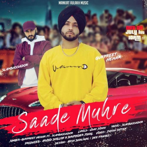 Download Saade Muhre Gurpreet Hehar mp3 song, Saade Muhre Gurpreet Hehar full album download