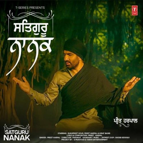 Satguru Nanak Lyrics by Preet Harpal