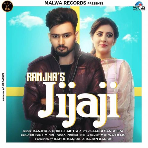 Download Jijaji Ranjha, Gurlez Akhtar mp3 song, Jijaji Ranjha, Gurlez Akhtar full album download