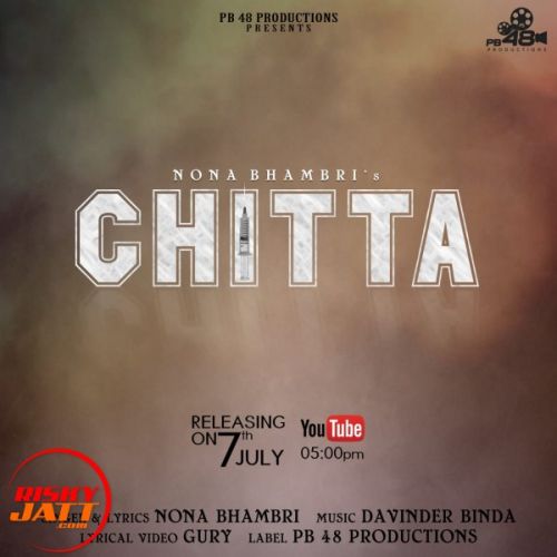 Download Chitta Nona Bhambri mp3 song, Chitta Nona Bhambri full album download