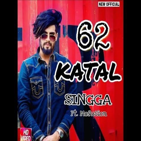 Download 62 Katal Singga mp3 song, 62 Katal Singga full album download