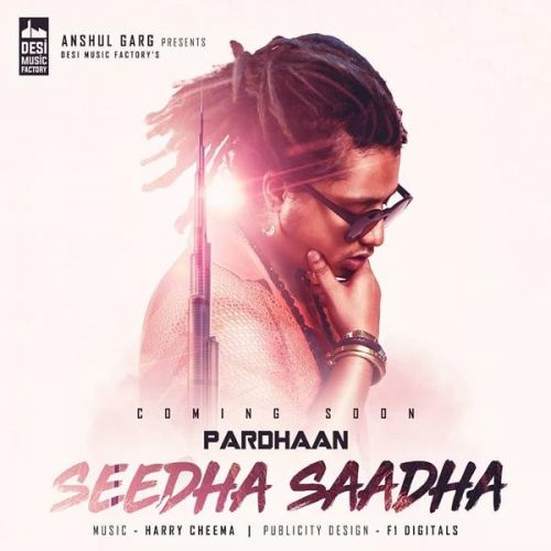 Download Seedha Saadha Pardhaan mp3 song, Seedha Saadha Pardhaan full album download