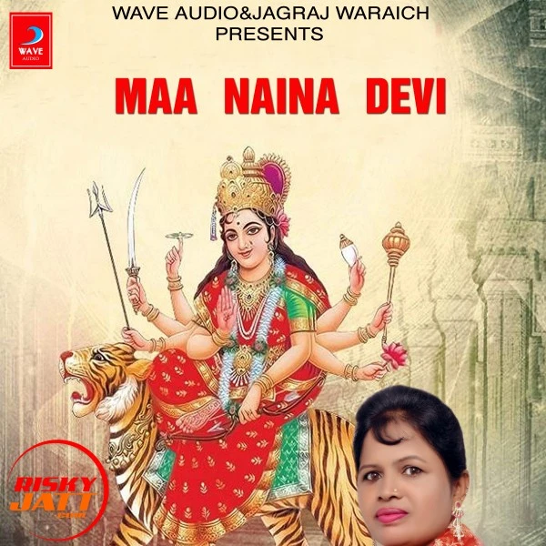 Download Maa naina devi Dilpreet Atwal mp3 song, Maa naina devi Dilpreet Atwal full album download