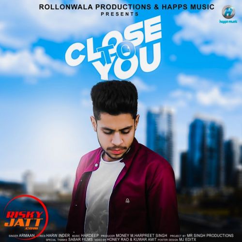 Download Close To You Armaan mp3 song, Close To You Armaan full album download