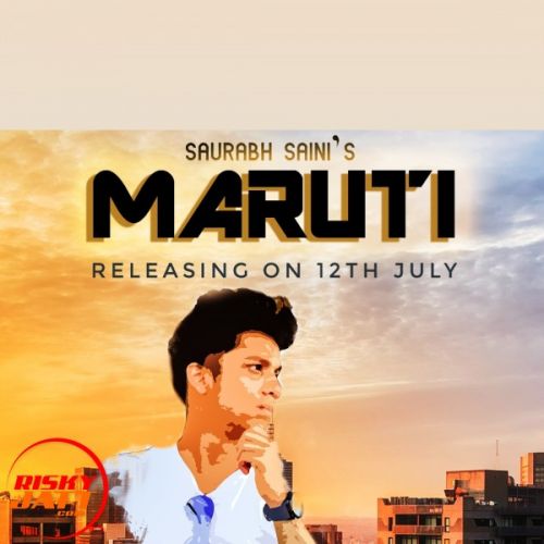 Download Maruti Saurabh Saini mp3 song, Maruti Saurabh Saini full album download